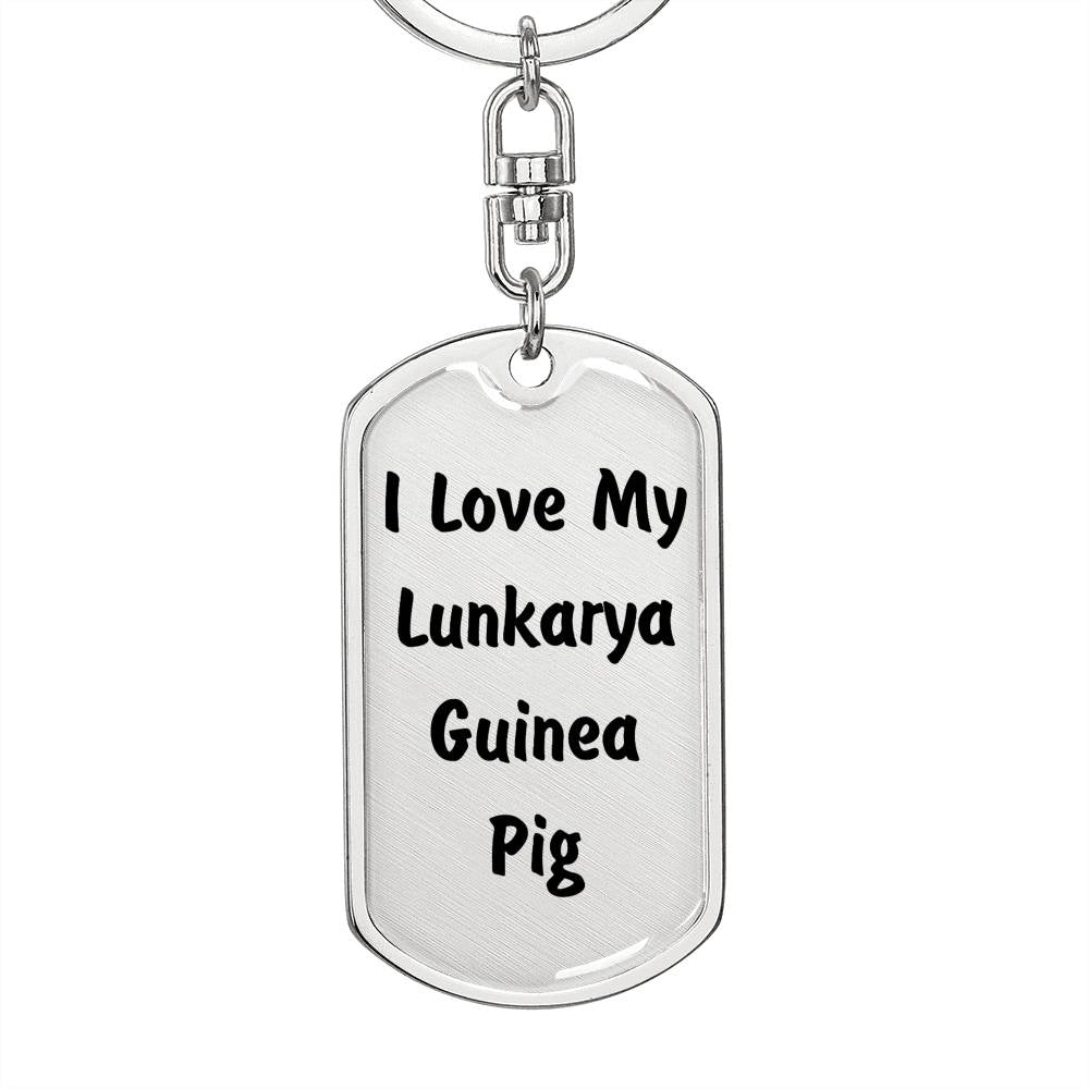 Love My Lunkarya Guinea Pig - Luxury Dog Tag Keychain