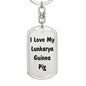 Love My Lunkarya Guinea Pig - Luxury Dog Tag Keychain