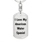 Love My American Water Spaniel v4 - Luxury Dog Tag Keychain
