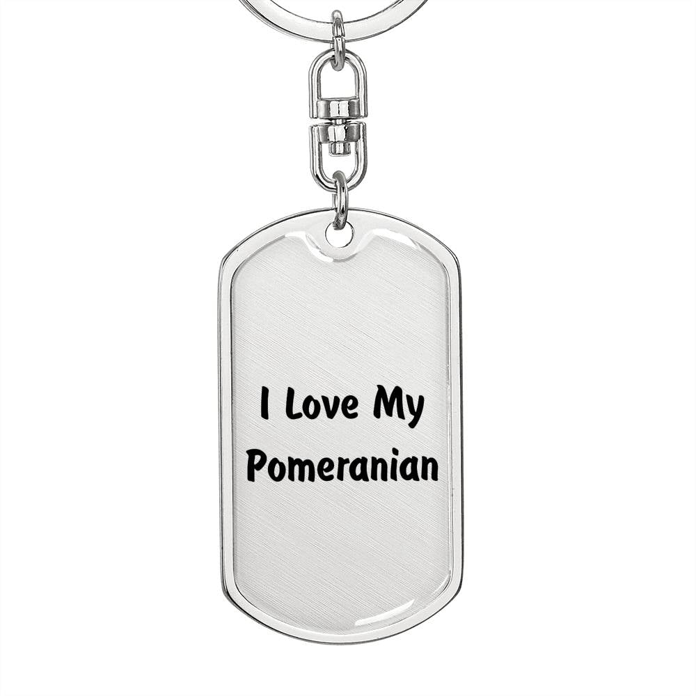 Love My Pomeranian v4 - Luxury Dog Tag Keychain