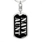 Navy Aunt v2 - Luxury Dog Tag Keychain