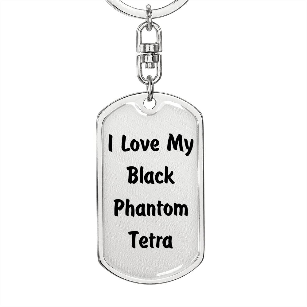 Love My Black Phantom Tetra - Luxury Dog Tag Keychain