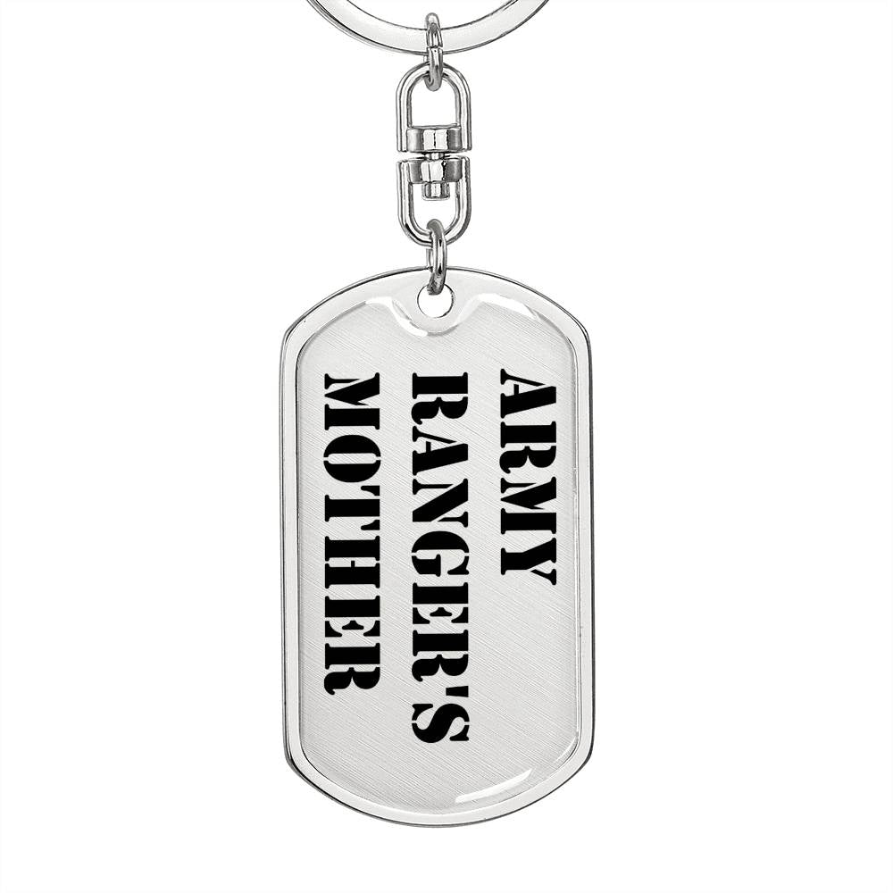 Army Ranger's Mother - Luxury Dog Tag Keychain