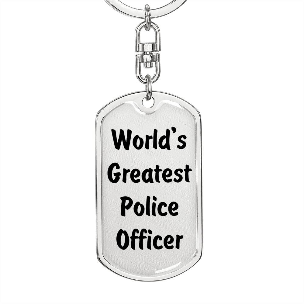 World's Greatest Police Officer - Luxury Dog Tag Keychain
