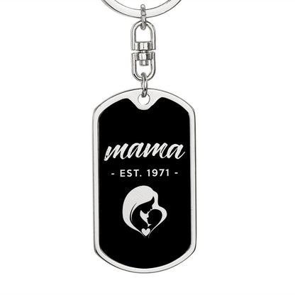 Mama, Est. 1971 v2 - Luxury Dog Tag Keychain