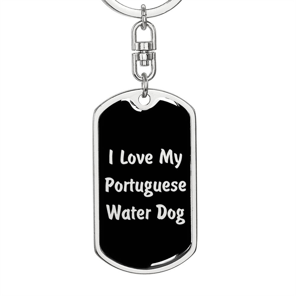 Love My Portuguese Water Dog v5 - Luxury Dog Tag Keychain