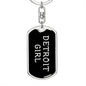 Detroit Girl v5 - Luxury Dog Tag Keychain