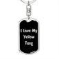 Love My Yellow Tang v2 - Luxury Dog Tag Keychain