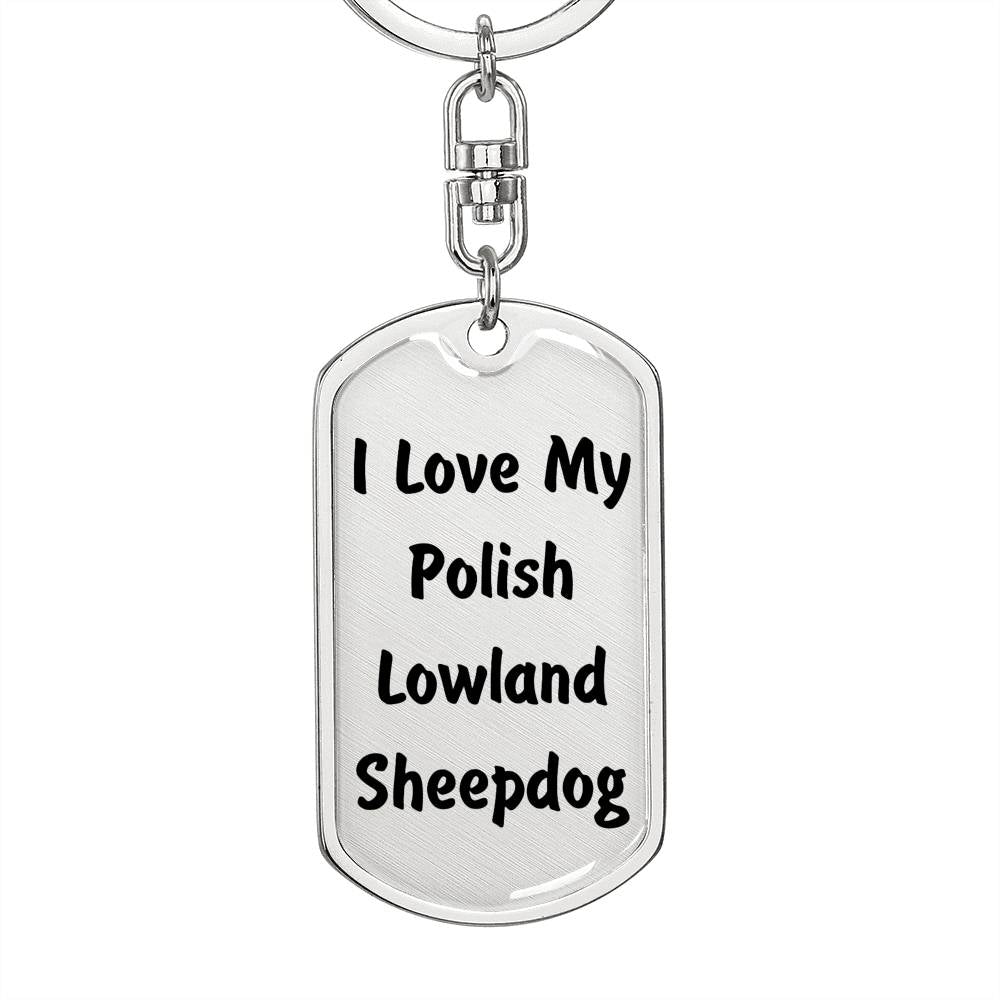 Love My Polish Lowland Sheepdog v4 - Luxury Dog Tag Keychain