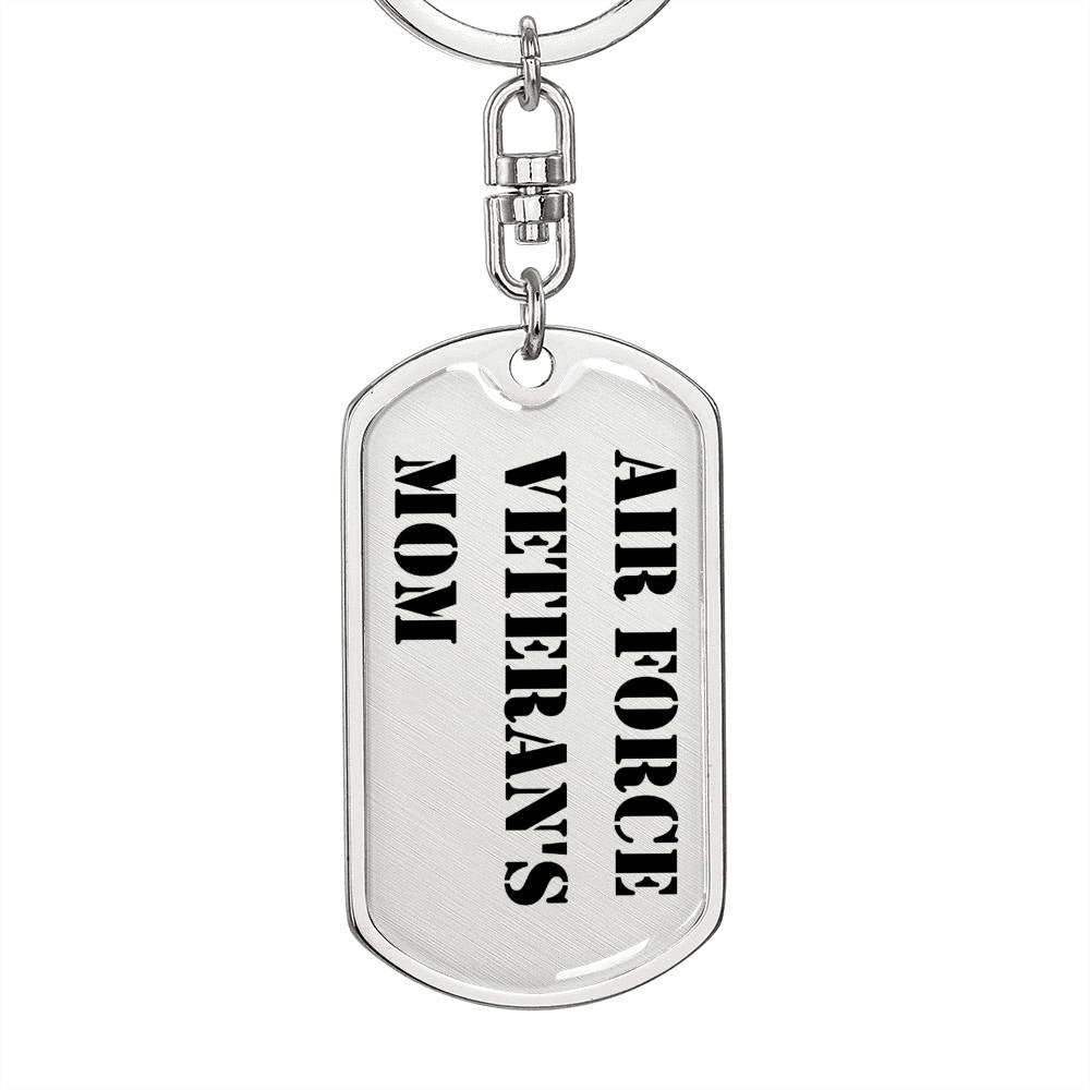 Air Force Veteran's Mom - Luxury Dog Tag Keychain