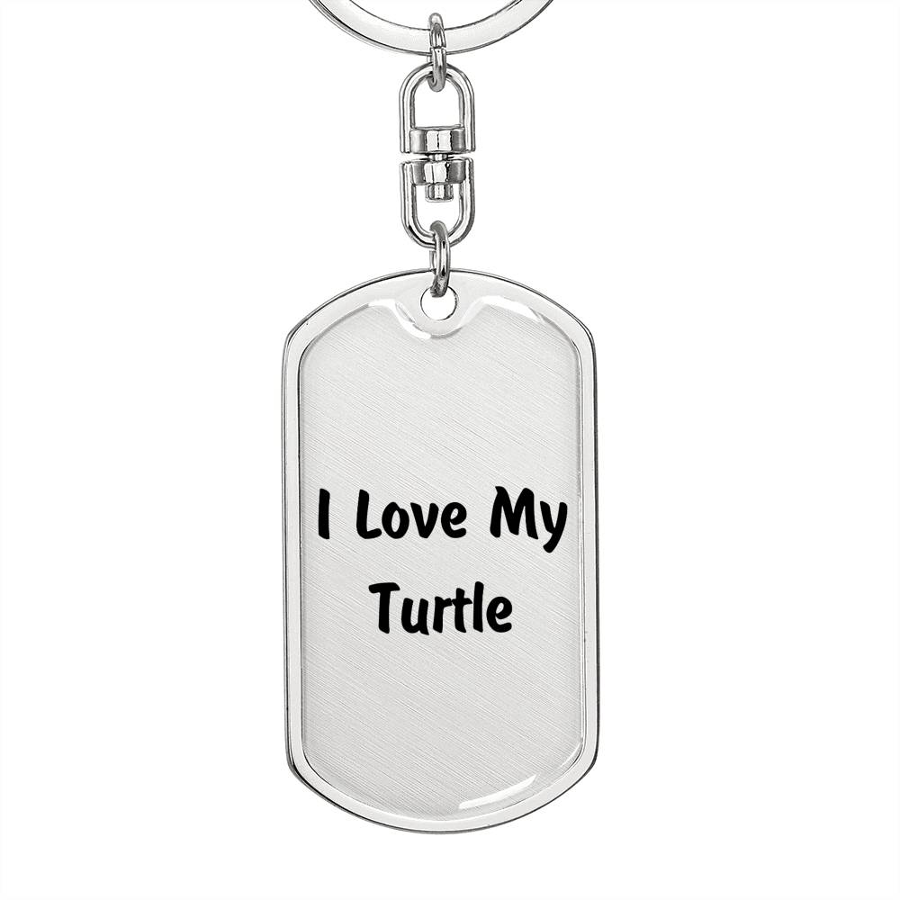 Love My Turtle - Luxury Dog Tag Keychain