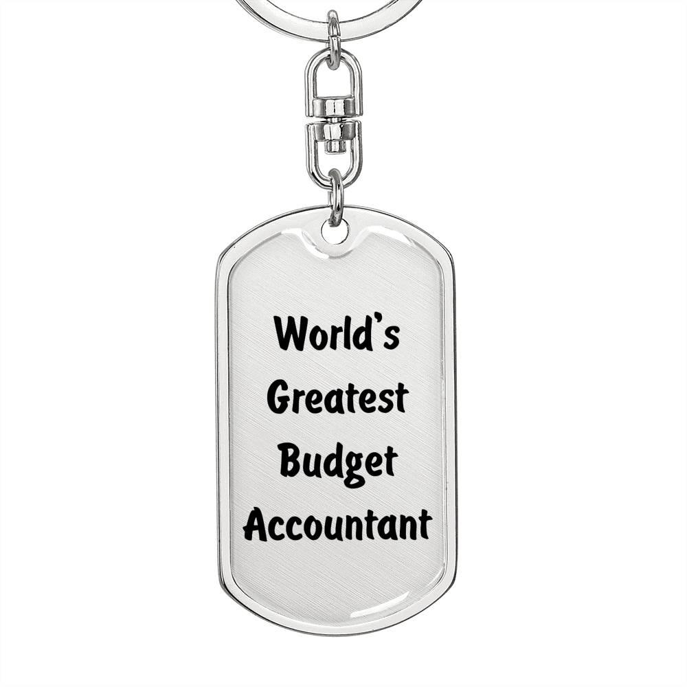 World's Greatest Budget Accountant - Luxury Dog Tag Keychain