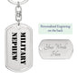 Military Nephew - Luxury Dog Tag Keychain