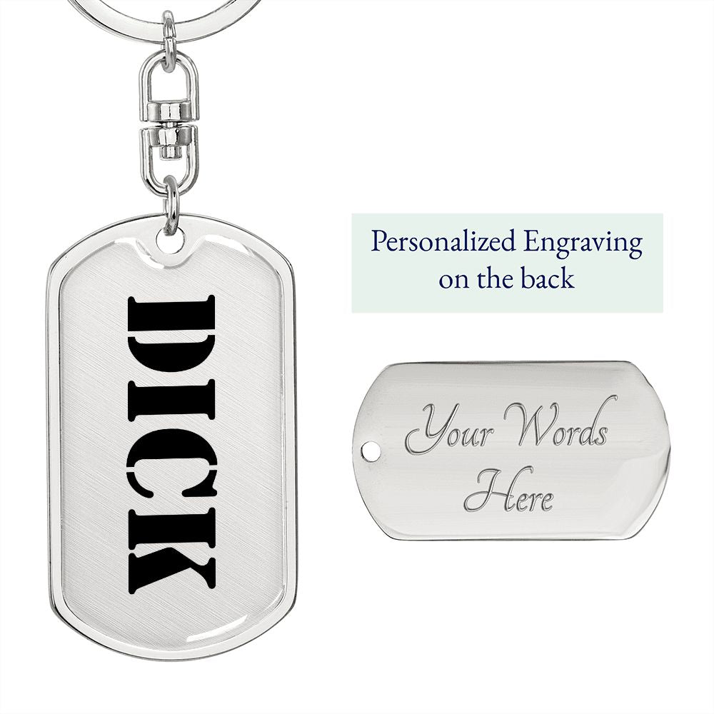 Dick - Luxury Dog Tag Keychain