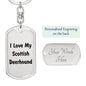 Love My Scottish Deerhound v4 - Luxury Dog Tag Keychain