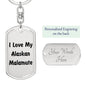 Love My Alaskan Malamute v4 - Luxury Dog Tag Keychain