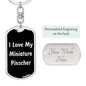Love My Miniature Pinscher v5 - Luxury Dog Tag Keychain