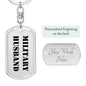 Military Husband - Luxury Dog Tag Keychain