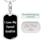 Love My Fantail Goldfish v2 - Luxury Dog Tag Keychain