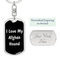 Love My Afghan Hound v5 - Luxury Dog Tag Keychain