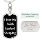 Love My Polish Lowland Sheepdog v5 - Luxury Dog Tag Keychain