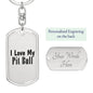 Love My Pit Bull - Luxury Dog Tag Keychain