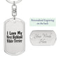 Love My West Highland White Terrier - Luxury Dog Tag Keychain
