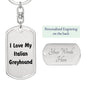 Love My Italian Greyhound v4 - Luxury Dog Tag Keychain