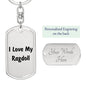 Love My Ragdoll - Luxury Dog Tag Keychain