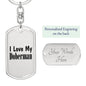 Love My Doberman - Luxury Dog Tag Keychain