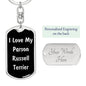 Love My Parson Russell Terrier v5 - Luxury Dog Tag Keychain