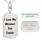 Love My Missouri Fox Trotter - Luxury Dog Tag Keychain