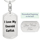 Love My Emerald Catfish - Luxury Dog Tag Keychain