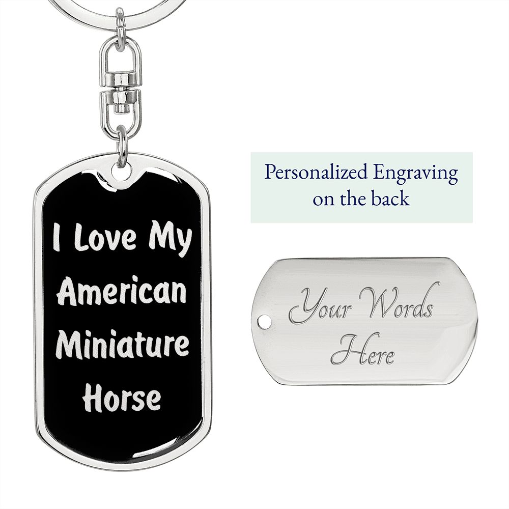 Love My American Miniature Horse v2 - Luxury Dog Tag Keychain