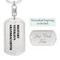 Military Veteran's Granddaughter - Luxury Dog Tag Keychain