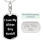 Love My African Grey Hornbill v2 - Luxury Dog Tag Keychain