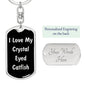 Love My Crystal Eyed Catfish v2 - Luxury Dog Tag Keychain