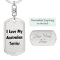 Love My Australian Terrier v4 - Luxury Dog Tag Keychain