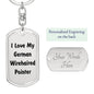 Love My German Wirehaired Pointer v4 - Luxury Dog Tag Keychain