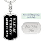 Military Veteran's Girlfriend v2 - Luxury Dog Tag Keychain