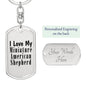 Love My Miniature American Shepherd - Luxury Dog Tag Keychain