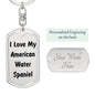 Love My American Water Spaniel v4 - Luxury Dog Tag Keychain