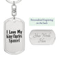 Love My King Charles Spaniel - Luxury Dog Tag Keychain