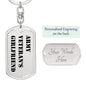 Army Veteran's Girlfriend - Luxury Dog Tag Keychain