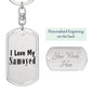 Love My Samoyed - Luxury Dog Tag Keychain