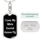 Love My White Crested Guinea Pig v2 - Luxury Dog Tag Keychain