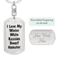 Love My Winter White Russian Dwarf Hamster - Luxury Dog Tag Keychain