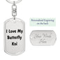 Love My Butterfly Koi - Luxury Dog Tag Keychain
