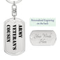 Army Veteran's Cousin - Luxury Dog Tag Keychain