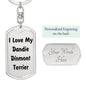 Love My Dandie Dinmont Terrier v4 - Luxury Dog Tag Keychain